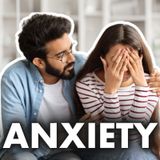 Is Anxiety Ruining Your Family?