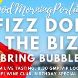 Fizz Does The Biz! Bring Portuguese BUBBLES for A GMP! Wine Club Birthday Bash