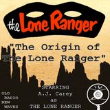 Lone Ranger: The Origin of the Lone Ranger