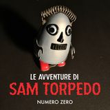 Le avventure di Sam Torpedo