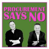 Procurement Says No Ep39 Predicting the predictable