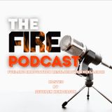 The F.I.R.E. Podcast-Guest Bryan Velez