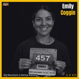 Episode 413 — Breaking 26:40 at Run Rabbit Run 100: ER Nights, Big Mountains & Mental Mastery with Emily Coggin