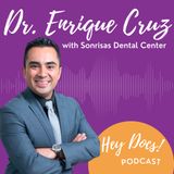 Becoming A Dental Social Media Influencer with Dr. Enrique Cruz