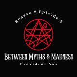 Between Myth and Madness: Working with the Necronomicon - Provident Vox (S2 E5)