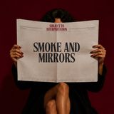Smoke and Mirrors
