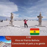 E 59  Viva mi Patria Bolivia: Conociendo el país y su gente