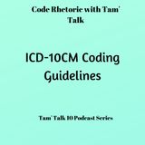 Code Rhetoric with Tam' Talk-Conditions That Are an Integral Part of a Disease Process