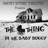 The Thing in the Baby Buggy