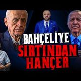 BAHÇELİ'YE SIRTINDAN HANÇER