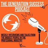 Episode 3: Making it in Law with Daniel Burnand- Generation Success Power Series