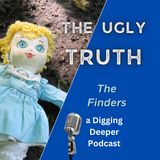 The Ugly Truth of The Finders