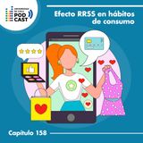 Efecto RRSS en los hábitos de consumo