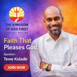 FAITH THAT PLEASES GOD