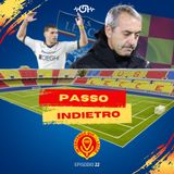 PASSO INDIETRO (EP. 22)