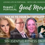 50+ (Gentle) Fitness on Feelgood Friday on The Good Morning Portugal! Show