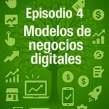 Episodio 4 - Modelos de negocio