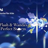 Relaxing Kids Sleep Music With Rain Sounds _ Flash _ Wanda_s Perfect Storm _ Moshi