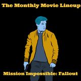 Ep. 24: Mission Impossible Fallout