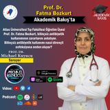 Prof. Dr. Fatma Bozkurt  - Atlas Ünv. Tıp Fakültesi