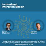 EP29(Part2)James Lavish On Institutional Appetite For Bitcoin, Shorting BTC, Yields, And Recession