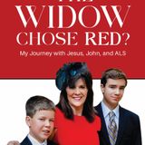 The Widow Chose Red, A Story of Life When a Loved One is Diagnosed with a Terminal Disease
