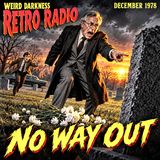 NO WAY OUT: The Number 2172 Kept Finding Edgar Logan | #RetroRadio