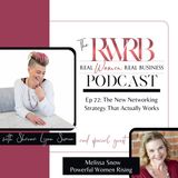 The New Networking Strategy That Actually Works with Melissa Snow