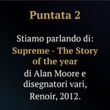 Supreme - The story of the year di Alan Moore e disegnatori vari, Renoir Comics, 2013