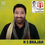 HS Bhajan - San Jose Da Munda (EP75)
