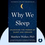 WHY WE SLEEP