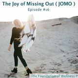 #16: The Joy of Mission Out (JOMO vs FOMO), Embracing Solitude and Alone Time