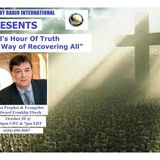 God's Hour of Truth ""God's Way of Recovering  All" host Prophet Edward Eberly