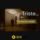 ¿Estoy TRISTE? o simplemente DESCONECTADO