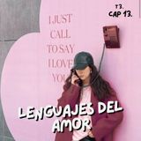 T3. E13. Lenguajes del amor