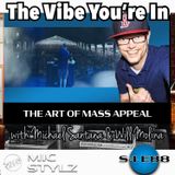 S4 EP88: The Art of Mass Appeal