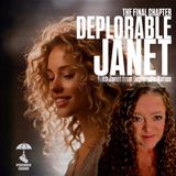 Deplorable Janet: Final Chapter w/ Janet from Deplorable Nation & Trebles Garcia