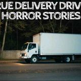 5 True Delivery Driver Horror Stories