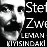 Leman Gölü Kıyısındaki Olay  Stefan Zweig sesli öykü tek parça