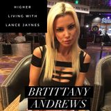 Real AF Life with my Special Guest, Ms Brittany Andrews-Famous Porn Star, DJ and Amazing Spiritual Being!