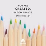 ABC's: You are CREATED in God's Image