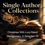 Christmas With Lucy Maud Montgomery A Selection Of Stories - Lucy Maud Montgomery