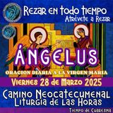 ANGELUS DE HOY VIERNES 28 DE MARZO 2025, 🙏ORACION A NUESTRA MADRE 🌹LA VIRGEN MARIA 🙏.