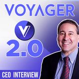 253. Voyager CEO interview | VGX 2.0 Update & Loyalty Program