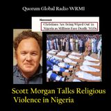 SCOTT MORGAN on Islamic Violence Against Christians in Nigeria Oct 10th 2025