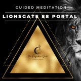 Lionsgate 88 Portal Guided Meditation