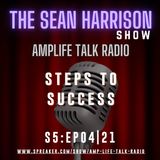S5:EP04|21 - Steps To Success