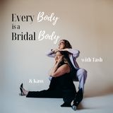 Episode 37 "From Consultant to Bride- Kassidy’s Journey Down the Aisle"