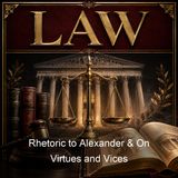 Rhetoric to Alexander On Virtues and Vices - Aristotle