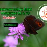 Rehberemaw Ezeliyu Ededi Hz Muhammed Zazaca İlahi